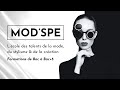 Dcouvrez modspe lcole des talents de la mode du stylisme et de la cration depuis 1993 