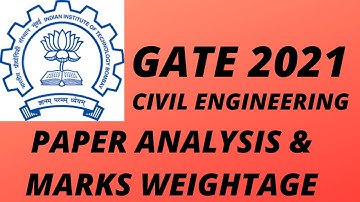 GATE 2021 Paper Analysis of Civil Engineering | GATE 2021 marks weightage | Shift 1 of GATE 2021