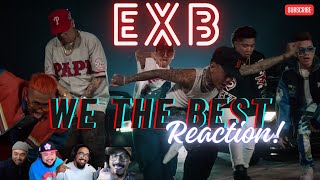 EXB - We The Best - REACTION! - they are really the best