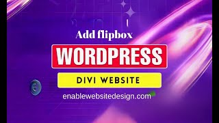 How to add flipbox in divi wordpress website only just in 4 minutes