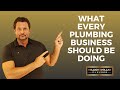 Successful Plumbing Business Must-Do’s