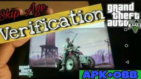 [New]Gta 5 Skip Age Verification on Any Android device(100%working)