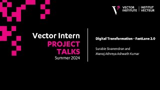 Digital Transformation - FastLane 2.0 - Vector Intern Talks