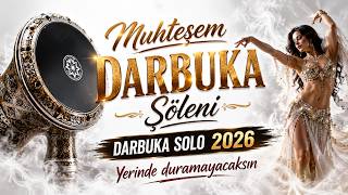 Muhteşem Darbuka Solo  2026 🔥 Yerinde Duramayacaksın | Oryantal Ritim Festivali
