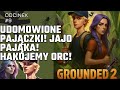 Grounded 2 PL🐞 #9 🕷Udomowione Pajączki! Jajo Pająka! Hakujemy ORC! 👱🏻z Simsiakiem