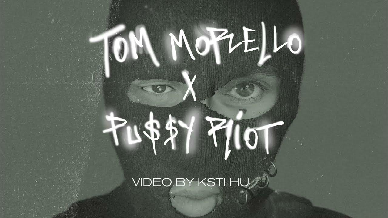 Tom Morello And Pussy Riot Weather Strike Official Video Youtube