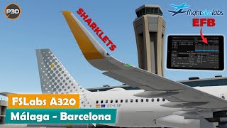 [FSLabs SHARKLETS + EFB] | PREPAR3D V5.1 | Málaga - Barcelona | FSLabs Airbus A320 | IVAO ‍️