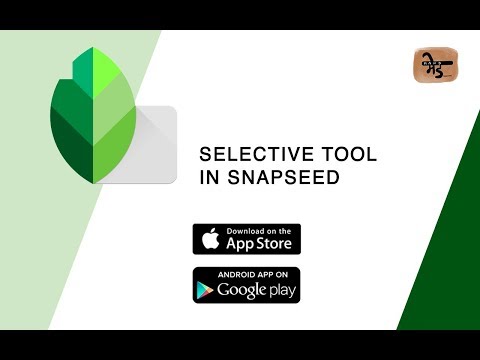 Best of Snapseed - Selective Tool in Snapseed