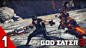 God Eater 3 Walkthrough Part 1 - No Commentary (PS4)