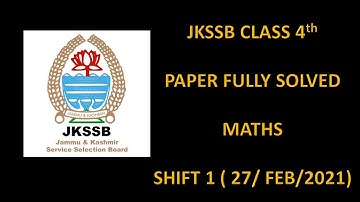 JKSSB CLASS 4TH MATHS /PAPER /DETAILED SOLUTION/PAPER ANALYSIS/EASY MODERATE OR DIFFICULT  LEVEL?