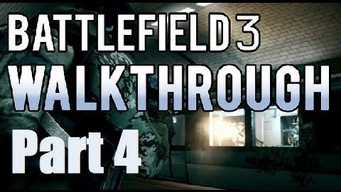 Battlefield 3: Walkthrough - Going Hunting (Part 4)