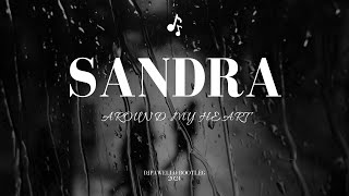 SANDRA - AROUND MY HEART (DJPAWELLO BOOTLEG 2024)