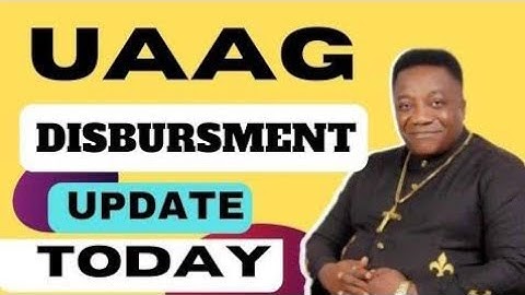 UAAG: CAPACITY STAKEHOLDERS SPEAKS ON DISBURSEMENT | SEE DETAILS  | SHARE WIDELY 