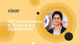 GST Amendments In Finance Act 2022 Notified | New ITC Restrictions | Annual ITC Reconciliation