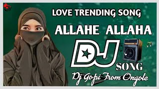 ALLAHE ALLAHA DJ REMIX💥||LOVE TRENDING DJ SONG💥||THE BEAST LOVE DJ  SONG 2022