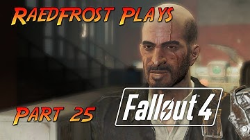 Fallout 4 - Part 25 - Confronting Kellogg