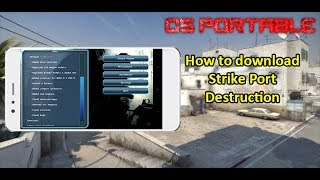 CS Portable Android - Strike Port Destruction [New MOD] screenshot 3