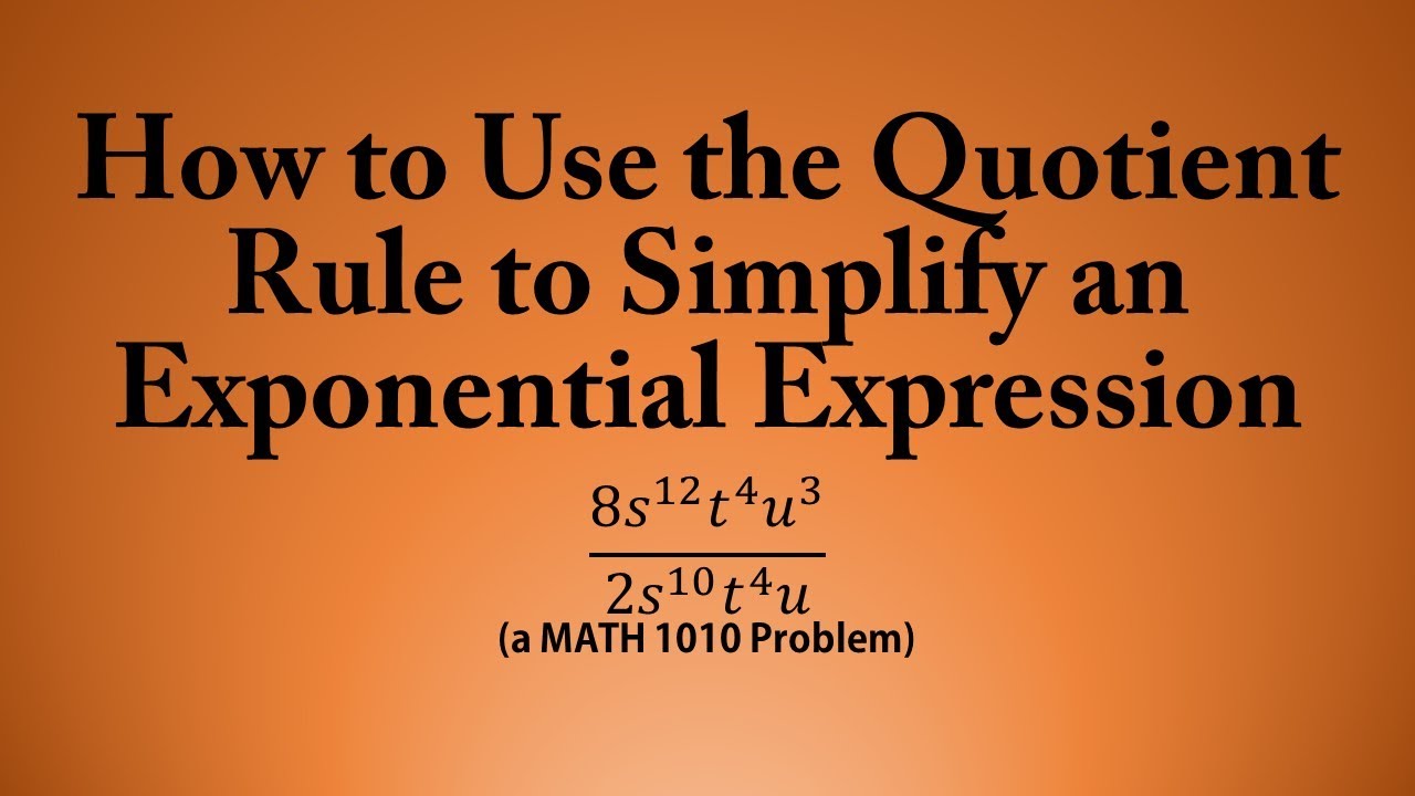 How to Use the Quotient Rule to Simplify an Exponential Expression (a ...