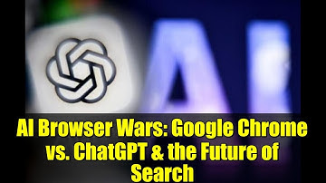 AI Browser Wars: Google Chrome vs. ChatGPT & the Future of Search
