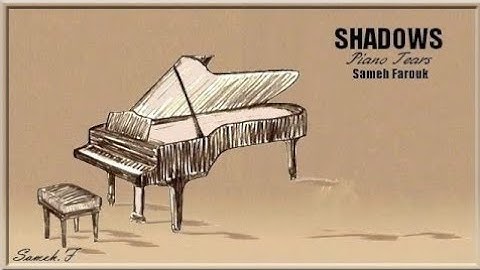MedMag - SHADOWS Piano & Tears Design Works Video Editing Graphic & Music Sameh Farouk Egypt 2011