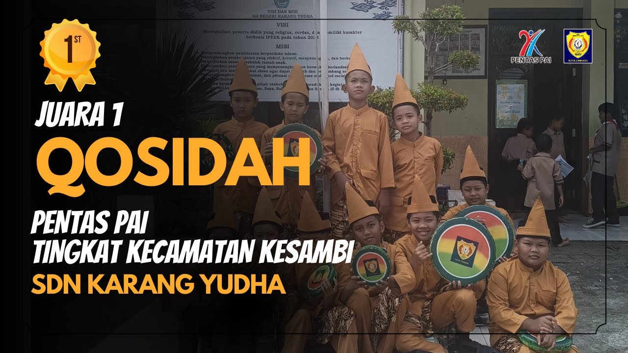 JUARA 1 LOMBA QOSIDAH TINGKAT KECAMATAN KESAMBI || PENTAS PAI || SDN KARANG YUDHA