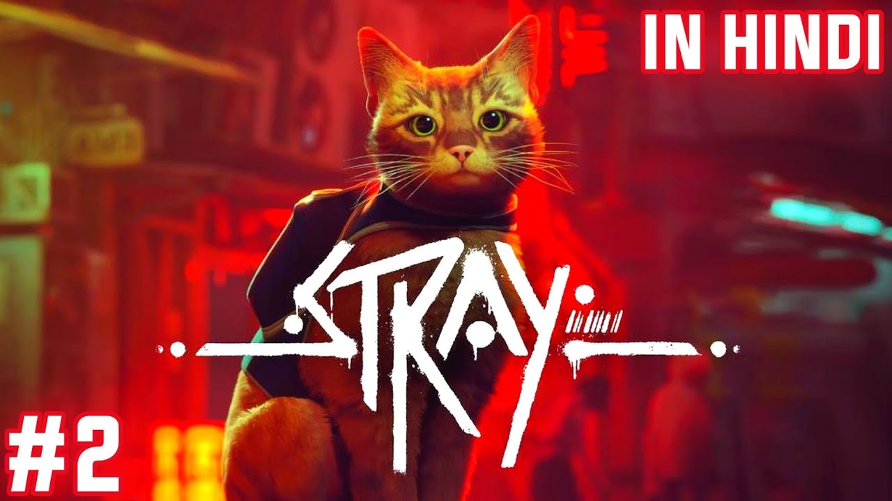 Entering The Slums 🏙️✨ Lost Cat’s Journey Continues 🐈 | Stray Full Game In Hindi #2