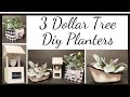 3 Dollar Tree DIY Planters/Farmhouse Decor