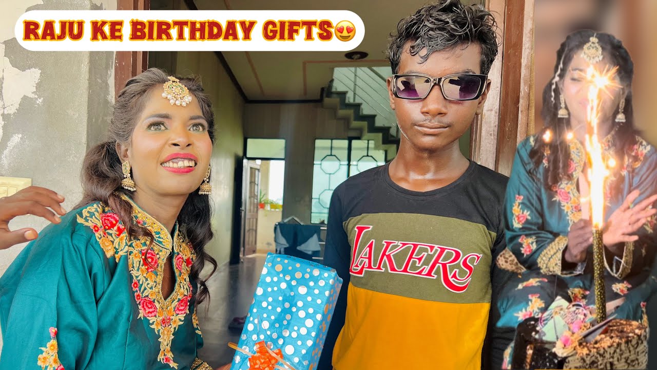 Raju ke birthday ki final look 😍😚 || gift opening 🎁