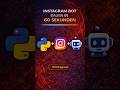 Instagram Bot mit Python bauen 🤖📲⚡