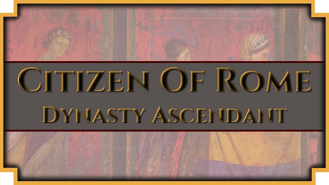 Citizen of Rome - Dynasty Ascendant - (Roman Republic Life Sim) - YouTube