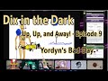 Up, Up, and Away 9 Yordyn's Bad Day | Actual Play DnD Campaign | Dungeons &amp; Dragons Gameplay