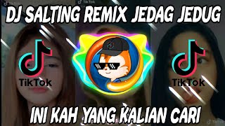 DJ SALTING REMIX JEDAG JEDUG TERBARU ||  FULL BASS VIRAL TIKTOK 2021.