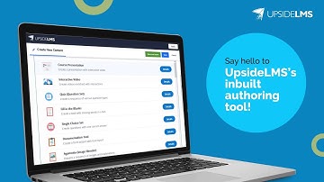 UpsideLMS V11+ | Content Authoring