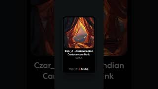 Czar_A - Arabian Indian Cartoon-core Funk #bandlab #art #fypシ #music #producer #arabian #fyp
