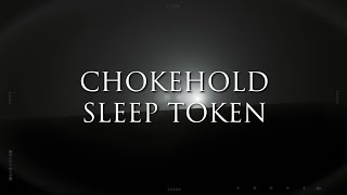 Sleep Token - Chokehold (Lyric Video)