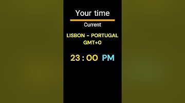 GMT+0｜23:00 PM｜LISBON