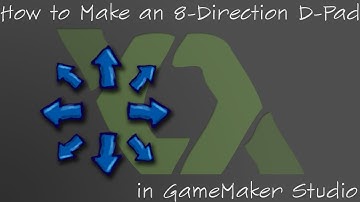 8-Direction D-Pad || GameMaker Studio: Control Schemes for Mobile Devices Part 1