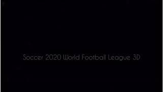 Soccer 2020 World Football League 3D | Gameplay Promo | Over 300,000+ Downloads screenshot 1