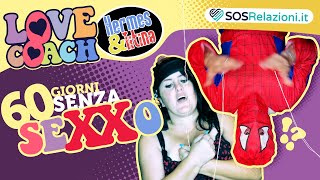 60 GIORNI SENZA SEXX0