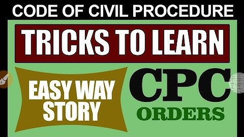 Short cut trick to learn order and rules of CPC, 1908