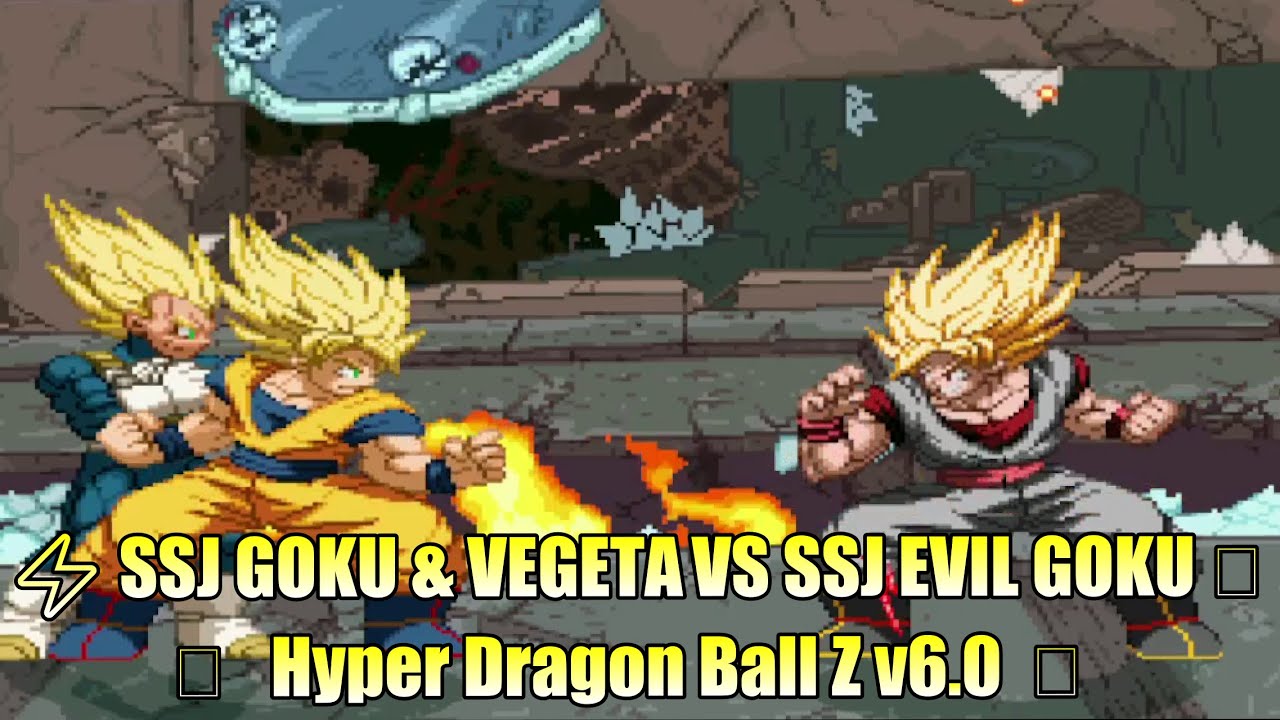 SSJ Goku & SSJ Vegeta vs SSJ Evil Goku | Hyper Dragon Ball Z v6.0