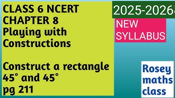 Class 6 pg 211 Construct a rectangle in which diagonal divides the angles into 45°&45°#maths #ncert