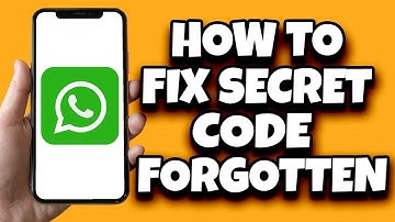 How To Fix Forgotten Secret Code On WhatsApp (Problem Solved)