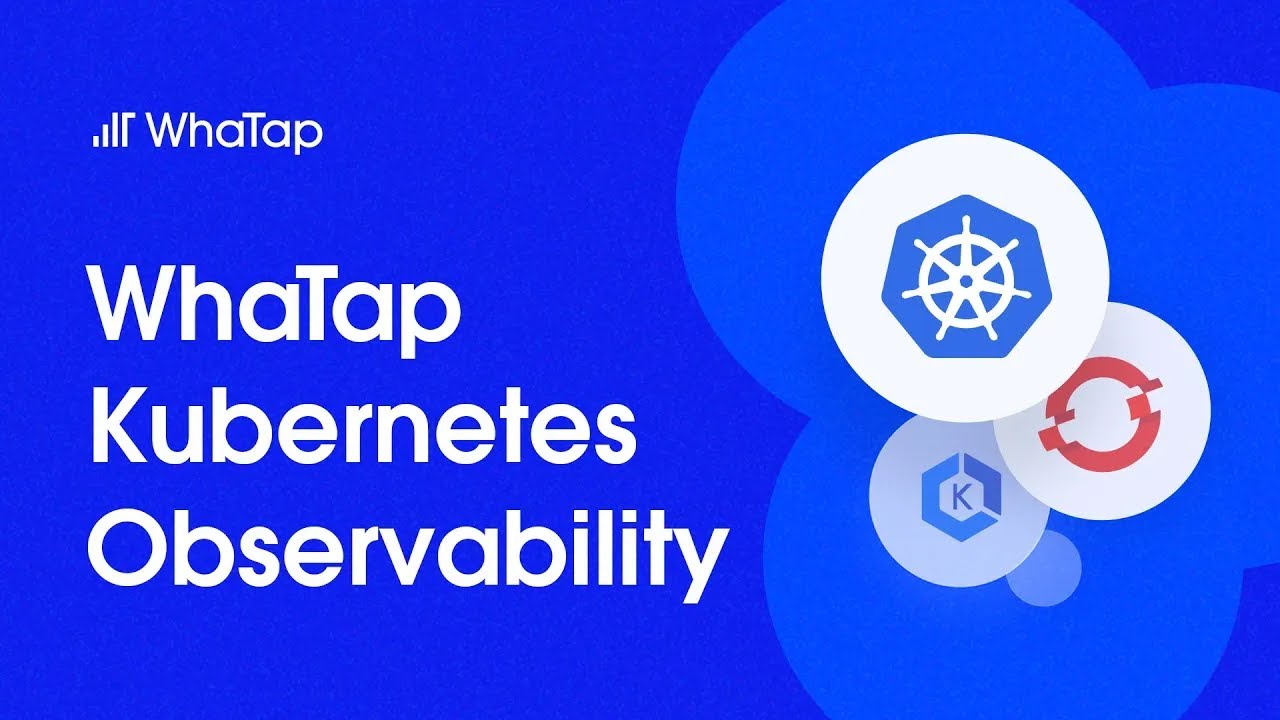 WhaTap Kubernetes Observability - YouTube