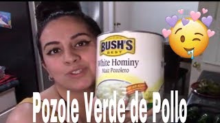Pozole Verde de POLLO (What was you first dish you ever made?)