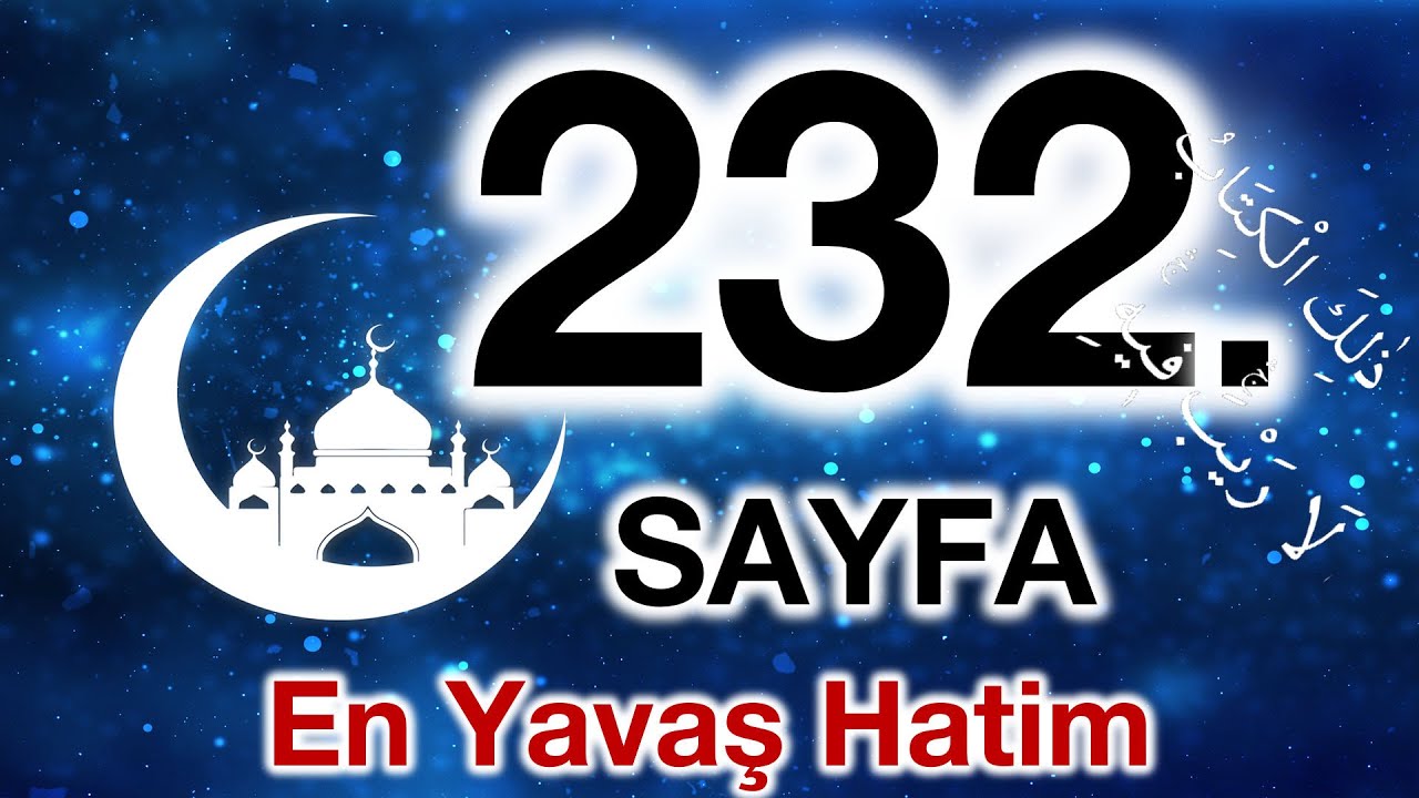 Kuran 232 sayfa  Hud Suresi 13 sayfa  yava okuyu 12 cz 232 sayfa  ok takipli 232 sayfa