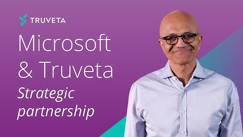 Microsoft & Truveta announce strategic partnership to achieve vision of Saving Lives with Data