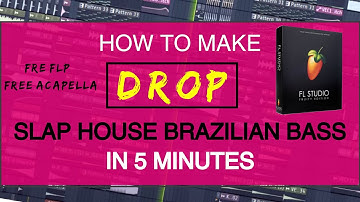 How To Make SLAP HOUSE | BRAZILIAN BASS DROP In 5 Minutes | Free FLP | FL Studio | Free Acapella