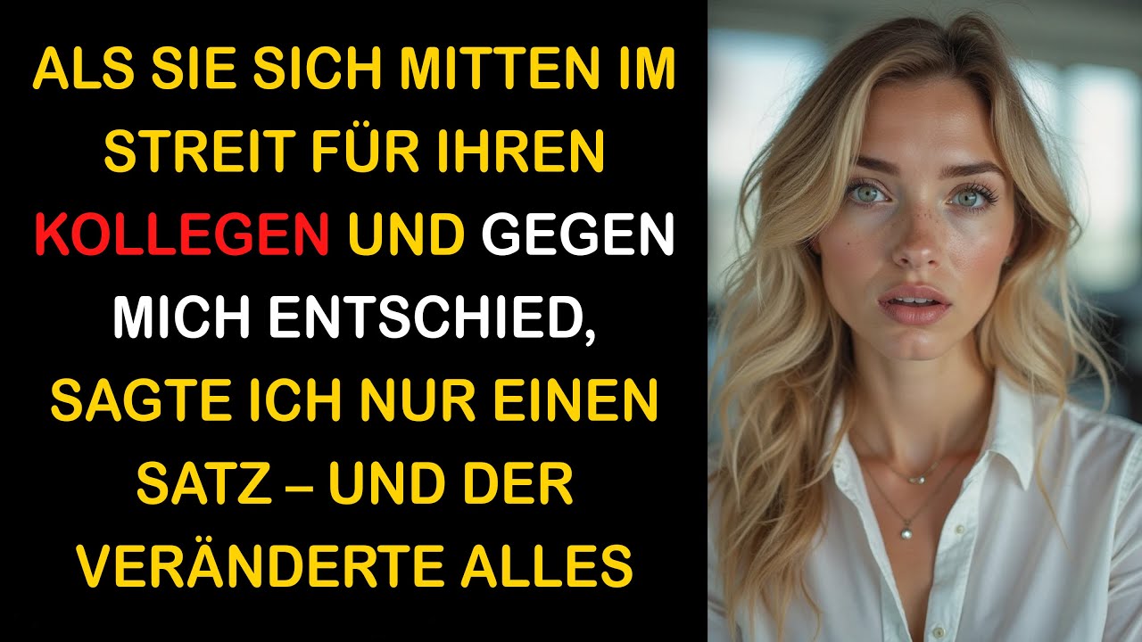 IM STREIT STELLTE SIE SICH GEGEN MICH – DOCH EIN SATZ VON MIR VERÄNDERTE ALLES