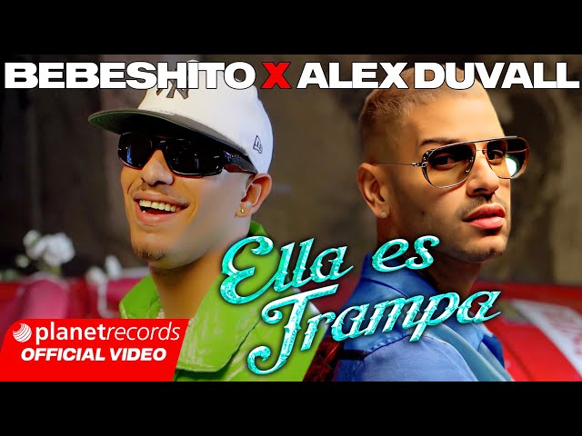 BEBESHITO ❌ ALEX DUVALL - Ella Es Trampa (Prod. by Ernesto Losa) [Official Video by NAN] #Repaton class=